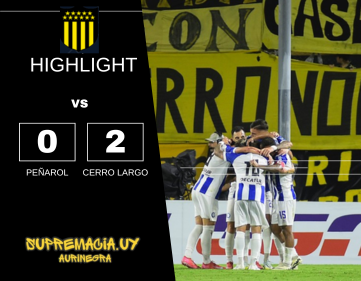 Compacto mejores jugadas Peñarol 0 vs Cerro Largo 2 Campeonato Apertura 2025